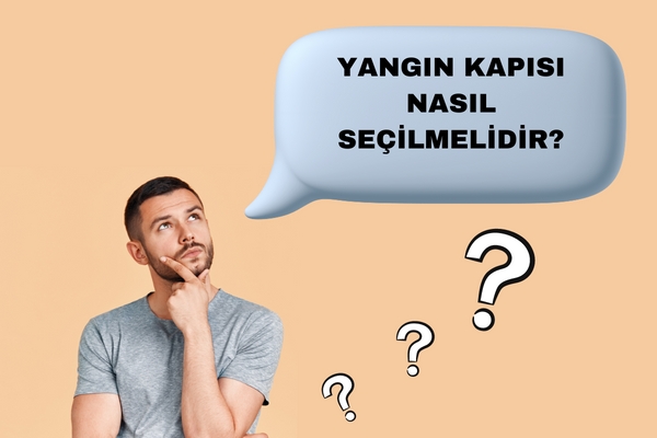 YANGIN KAPISI NASIL SEÇİLMELİDİR?